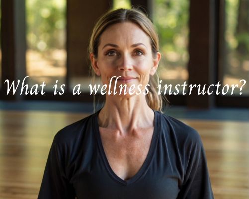 a wellness instructor