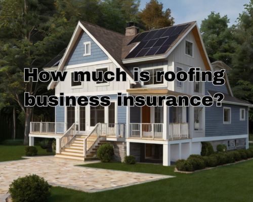 a figure of a roofing insurance business