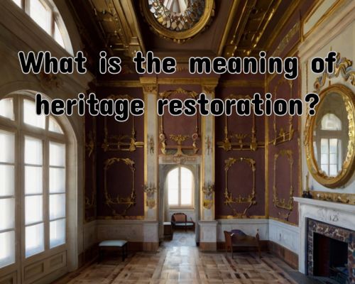 a heritage restoration