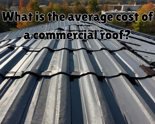 a not so costly commercial roofing