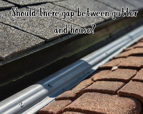 a gap between gutter